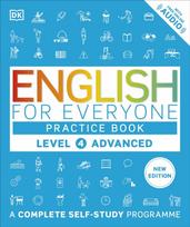 English for Everyone Practice Book Level 4 Advanced, A Complete Self-Study Programme