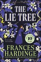 Lie Tree, The 10th anniversary edition of the Costa Award-winning gothic fantasy