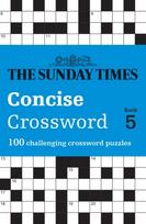 Sunday Times Concise Crossword Book 5, 100 Challenging Crossword Puzzles