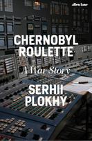 Chernobyl Roulette, A War Story