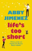 Life's Too Short, the most hilarious and heartbreaking read of 2021