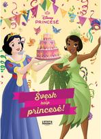 Princesė. Švęsk kaip princesė! - Nėra Autoriaus