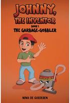 Johnny, The Inventor – Book 1: The Garbage-Gobbler