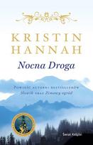 Nakties kelias - Kristin Hannah