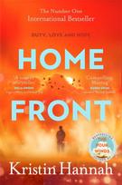 Home Front, A heart-wrenching exploration of love and war from the author of The Four Winds and The Women