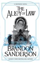Alloy of Law, A Mistborn Novel