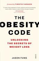 Obesity Code, the bestselling guide to unlocking the secrets of weight loss