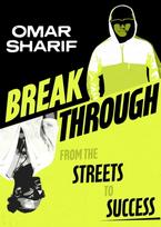 Breakthrough, From the streets to success