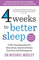 4 Weeks to Better Sleep, How to get a better night's sleep