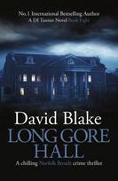 Long Gore Hall, A chilling Norfolk Broads crime thriller