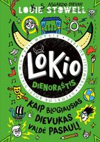 Lokio dienoraštis 3. Kaip blogiausias dievukas valdė pasaulį - Louie Stowell