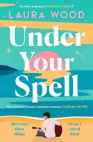 Under Your Spell, 'For any fans of Emily Henry, this is a romantic read supreme' - STYLIST