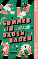 Summer in Baden-Baden (Faber Editions), 'A miracle' - Susan Sontag