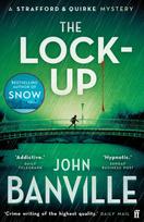 Lock-Up, A Strafford and Quirke Murder Mystery