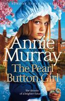 Pearl Button Girl, The gritty and heartwarming historical fiction from the Sunday Times bestselling saga author