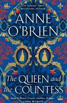 Queen and the Countess, The spellbinding new historical novel from the Sunday Times bestselling author!