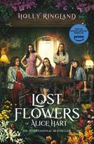 Lost Flowers of Alice Hart, Now an Amazon series starring Sigourney Weaver