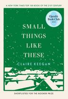 Small Things Like These (Oprah's Book Club) - Claire Keegan