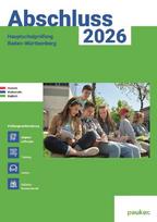 Abschluss 2026 - Hauptschulprüfung Baden-Württemberg - Aufgabenband - Originalprüfungen mit Trainingsteil für die Fächer Deutsch, Mathematik und Englisch: Zur Prüfungsvorbereitung 2026