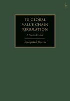 EU Global Value Chain Regulation: A Practical Guide