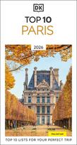 DK Top 10 Paris: Top 10 lists for your perfect trip, plus an all-weather folded map
