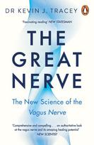The Great Nerve: The New Science of the Vagus Nerve
