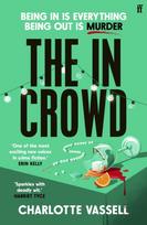 In Crowd, Agatha Christie meets Made in Chelsea in this witty and addictive whodunnit