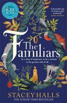 Familiars, The dark, captivating Sunday Times bestseller and original break-out witch-lit novel