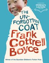 Unforgotten Coat, A warm-hearted and compelling story of friendship and adversity, winner of the Guardian Children's Fiction Prize, from the UK Children’s Laureate 2024–2026