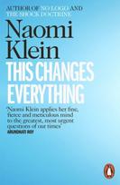 This Changes Everything, Capitalism vs. the Climate