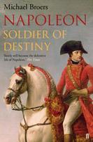 Napoleon, Soldier of Destiny