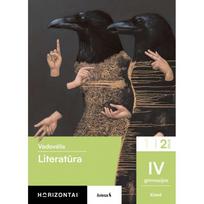 Literatūra. Vadovėlis IV gimnazijos klasė, 2 dalis, serija Horizontai