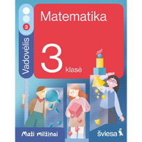 Matematika. Vadovėlis 3 klasei, 3 dalis. Serija Maži milžinai