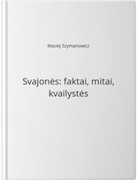 Svajonės: faktai, mitai, kvailystės - Maciej Szymanowicz