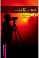 Oxford Bookworms Library: Starter Level:: Last Chance