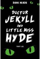 Doctor Jekyll and Little Miss Hyde