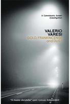 Gold, Frankincense and Dust A Commissario Soneri Investigation