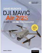 David Buschs DJI Mavic Air 2/2S Guide to Drone Photography