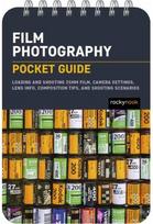Film Photography: Pocket Guide: Exposure Basics, Camera Settings, Lens Info, Composition Tips, and Shooting Scenarios Camera Settings, Lens Info, Composition Tips, and Shooting Scenarios