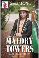 Malory Towers: Malory Towers Darrell and Friends Based on the TV series