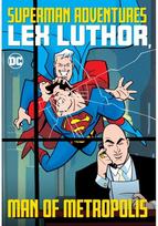 Superman Adventures: Lex Luthor, Man of Metropolis