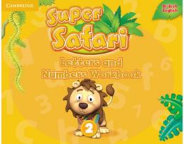 Super Safari Level 2 Letters and Numbers Workbook