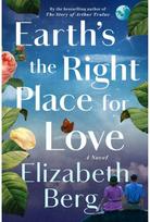 Earth's the Right Place for Love A Novel