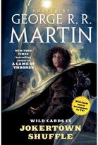 Wild Cards IX: Jokertown Shuffle: Book Two of the Rox Triad Book Two of the Rox Triad