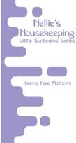 Nellies Housekeeping: Little Sunbeams Series Little Sunbeams Series