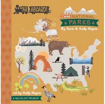 All Aboard! More National Parks: A Wildlife Primer A Wildlife Primer