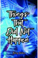 Rapid Plus Stages 10-12 11.1 Things That Did Not Happen