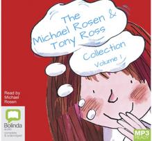 Michael Rosen & Tony Ross Collection Volume 1