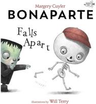 Bonaparte Falls Apart A Funny Skeleton Book for Kids and Toddlers