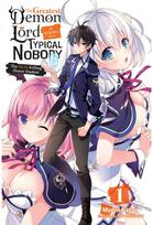 Greatest Demon Lord Is Reborn as a Typical Nobody, Vol. 1 (light novel)